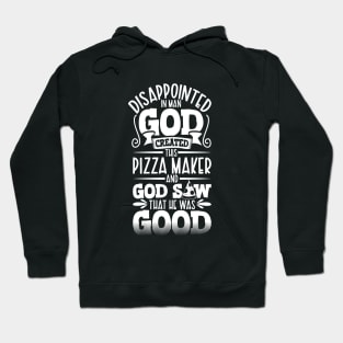 Disappointed in man - pizza expert Hoodie